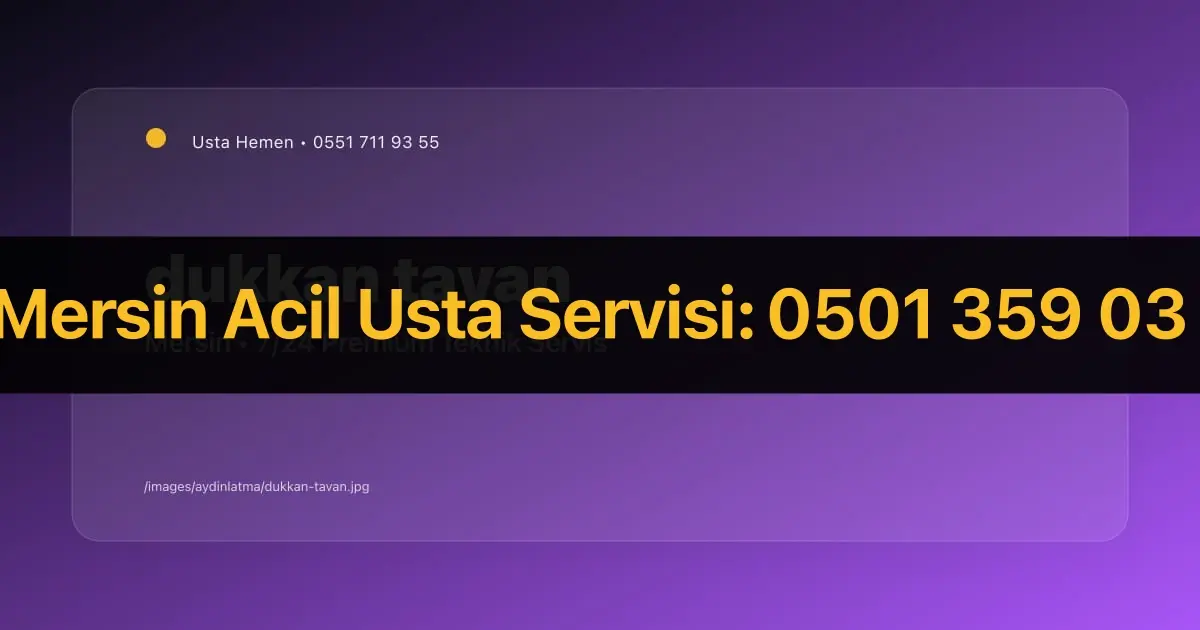 Dükkan Tavan Aydınlatma Sistemleri Mersin 2026 | Mağaza Aydınlatma | Usta Hemen - Mersin Elektrikçi Rehberi | Usta Hemen