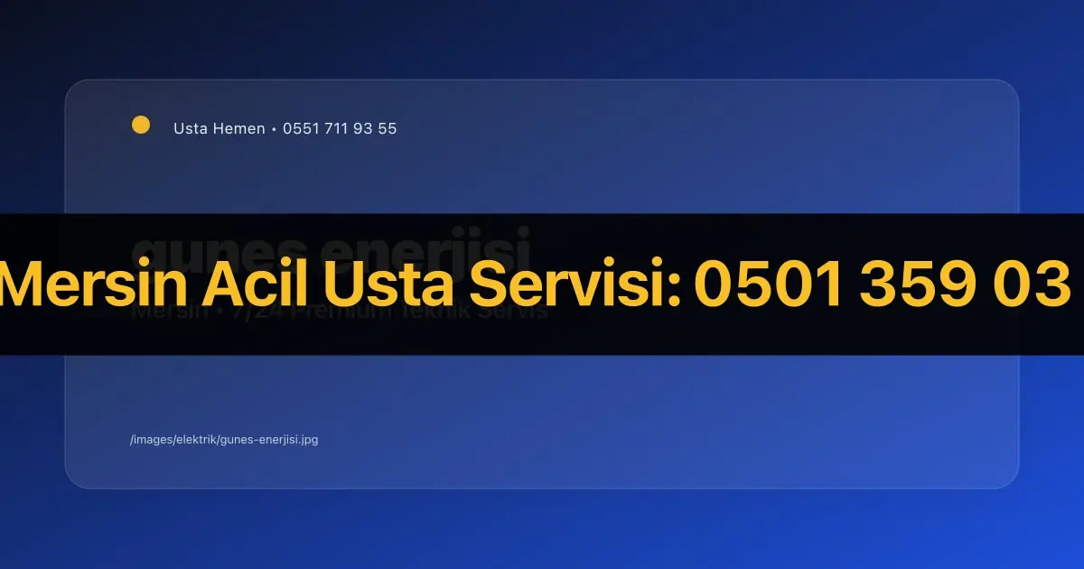 Güneş Enerjisi Bağlantısı: Şebeke Entegrasyonu ve Kurulum | Mersin - Mersin Elektrikçi Rehberi | Usta Hemen