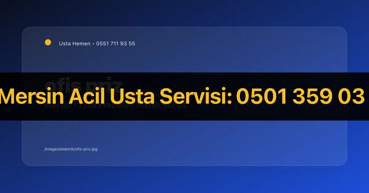 Mersin Ofis Gizli Priz Sistemleri 2026 | Ticari Elektrik | Usta Hemen - Mersin Elektrikçi Rehberi | Usta Hemen