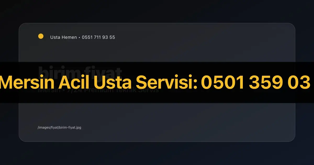 Mersin Elektrik İşçilik Birim Fiyat 2026 | Güncel Liste | Usta Hemen - Mersin Elektrikçi Rehberi | Usta Hemen