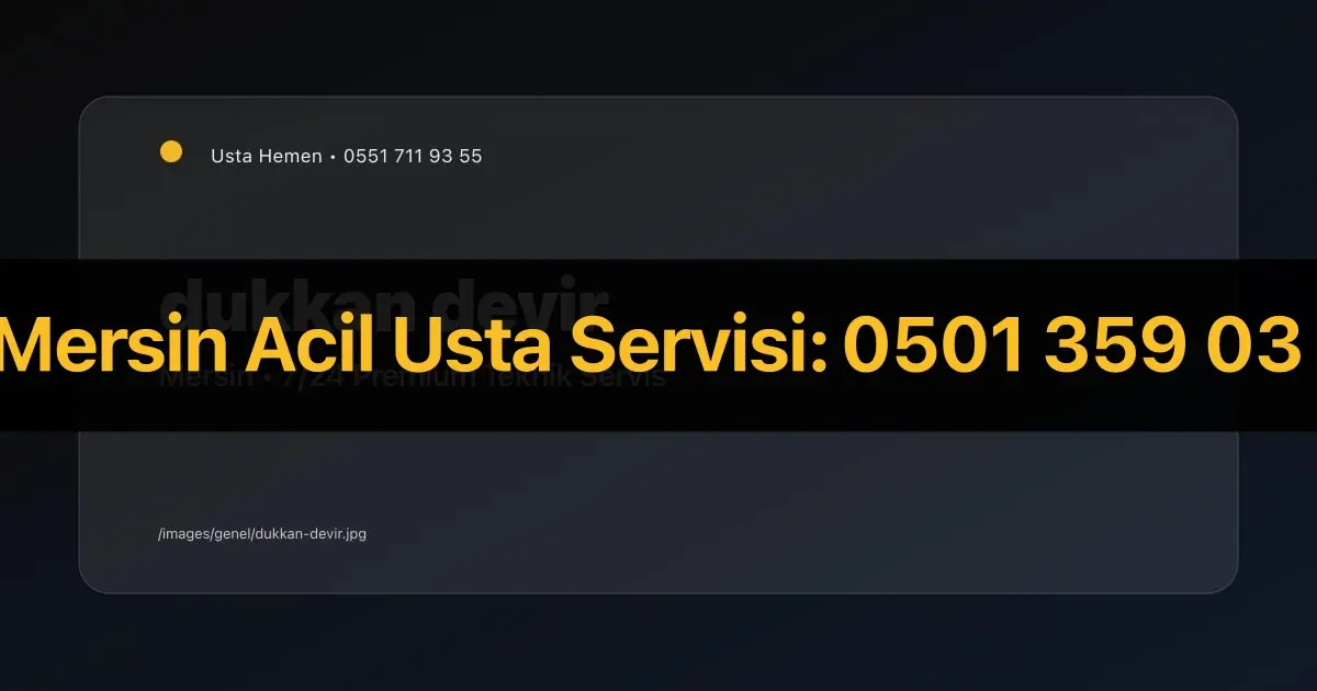 Mersin Elektrikçi Dükkanı Devredenler | İşyeri Devir ve Teslim | Usta Hemen - Mersin Elektrikçi Rehberi | Usta Hemen