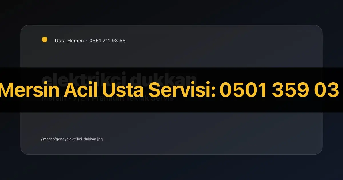 Mersin Elektrikçi Dükkanı Açma Maliyeti 2026 | Başlangıç Rehberi | Usta Hemen - Mersin Elektrikçi Rehberi | Usta Hemen