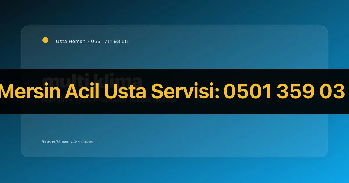 Mersin Multi Klima Sistemleri Kurulumu 2026 | VRV/VRF Sistemler | Usta Hemen - Mersin Elektrikçi Rehberi | Usta Hemen