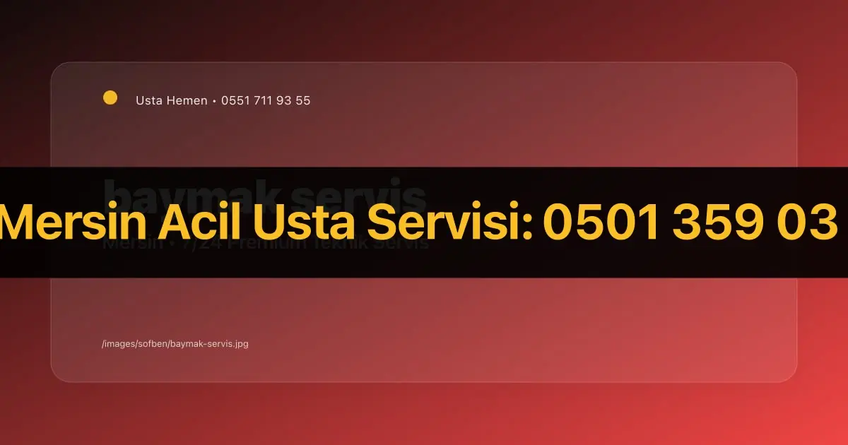 Mersin Baymak Servisi | Elektrikli ve Doğalgazlı Şofben | Usta Hemen - Mersin Elektrikçi Rehberi | Usta Hemen