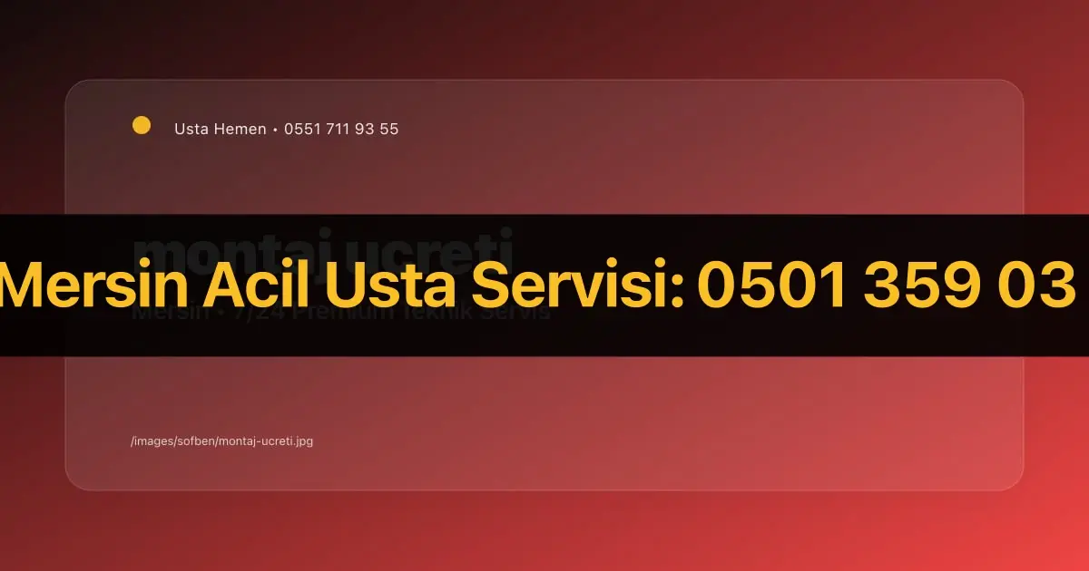 Mersin Banyo Şofbeni Montaj Ücreti 2026 | Fiyat Listesi ve Kurulum | Usta Hemen - Mersin Elektrikçi Rehberi | Usta Hemen