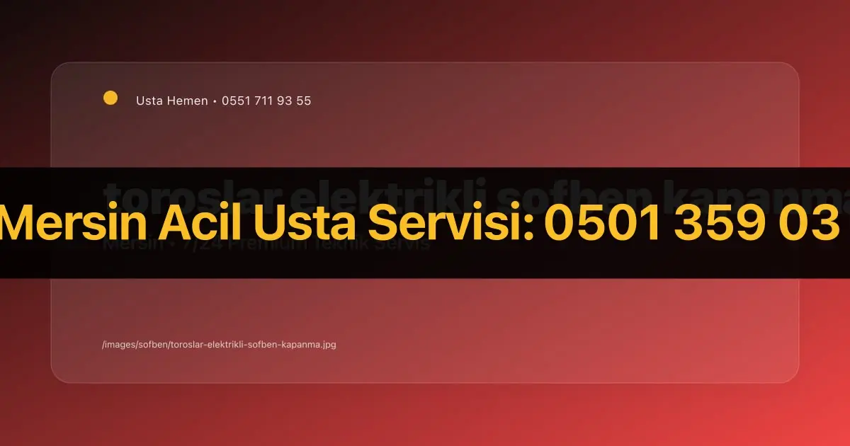 Toroslar'da Elektrikli Şofben Neden Sürekli Kapanır? | Usta Hemen - İlgili Elektrik Rehberi | Usta Hemen Mersin