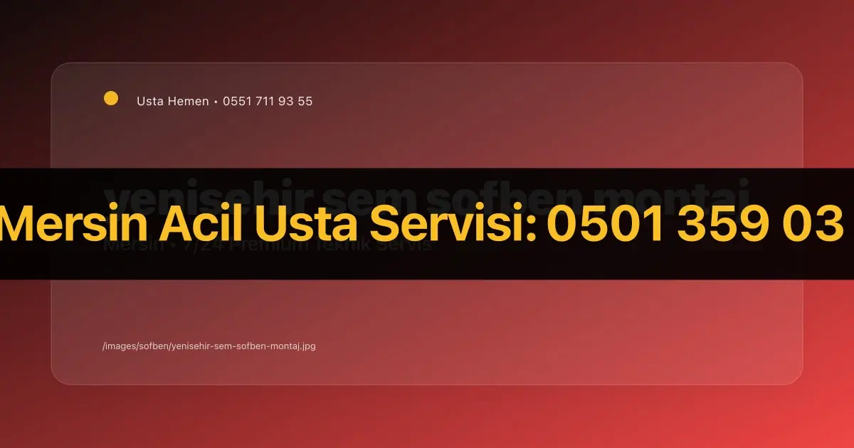Yenişehir Sem Şofben Montaj Hizmeti | Usta Hemen - İlgili Elektrik Rehberi | Usta Hemen Mersin
