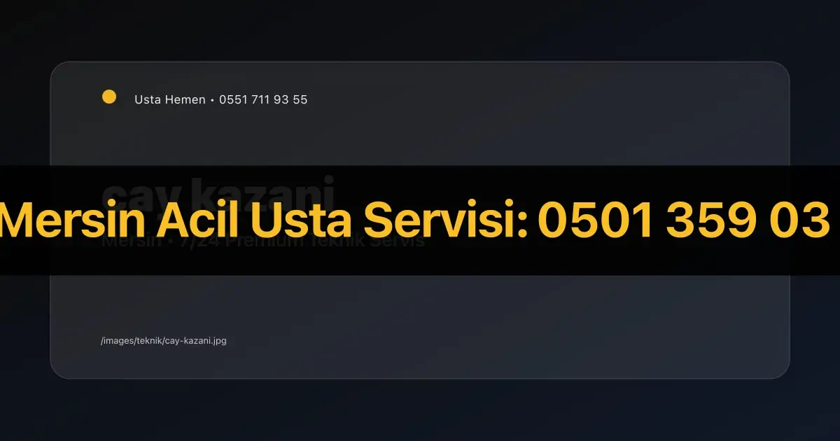 Mersin Çay Kazanı Rezistans Değişimi | Esnaf ve Cafe Servisi | Usta Hemen - Mersin Elektrikçi Rehberi | Usta Hemen