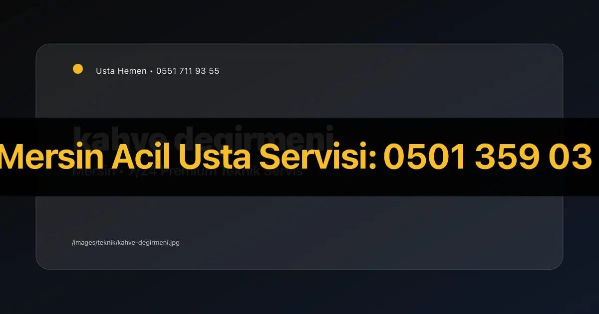 Mersin Kahve Değirmeni Motor Tamiri | Cafe Servisi | Usta Hemen - Mersin Elektrikçi Rehberi | Usta Hemen