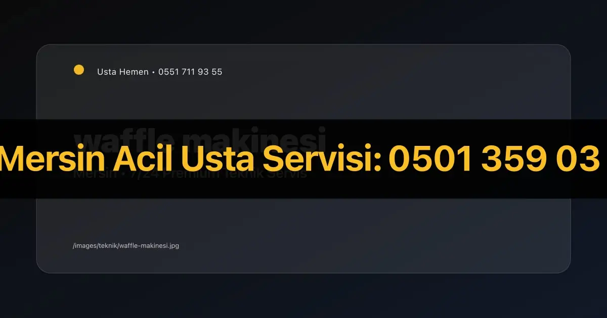 Waffle Makinesi Tamiri Mersin | Cafe Servisi | Usta Hemen - Mersin Elektrikçi Rehberi | Usta Hemen